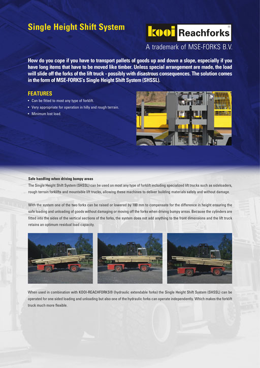 Separat hojd skift system